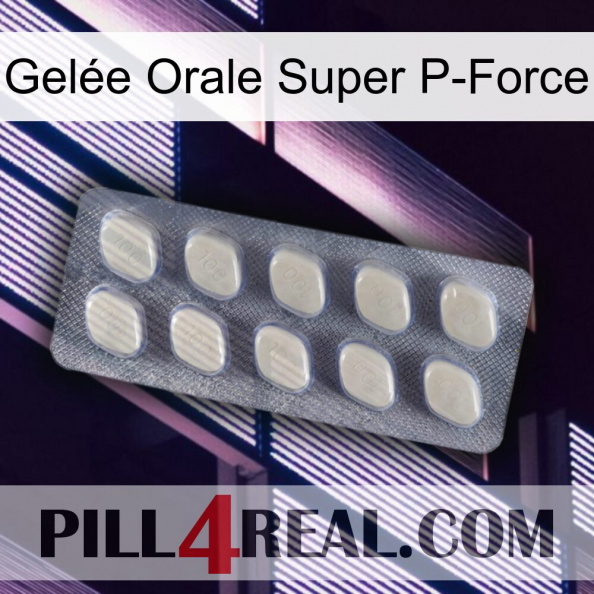 Gelée Orale Super P-Force 08